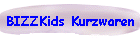 BIZZKids Kurzwaren