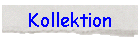 Kollektion