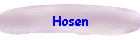 Hosen