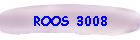 ROOS 3008