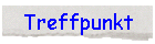 Treffpunkt